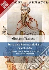 Storia della letteratura italiana del cav. Abate Girolamo Tiraboschi – Tomo 3. – Parte 1: Dalla caduta dell'impero occidentale fino all'anno MCLXXXIII. E-book. Formato EPUB ebook di Girolamo Tiraboschi