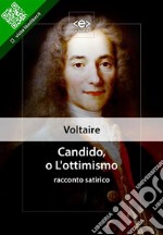 Candido, o L&apos;ottimismoracconto satirico. E-book. Formato Mobipocket