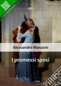 I promessi sposi. E-book. Formato Mobipocket ebook di Alessandro Manzoni