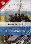 Il Trecentonovelle. E-book. Formato Mobipocket ebook