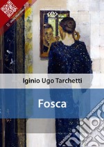 Fosca. E-book. Formato EPUB ebook