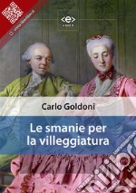 Le smanie per la villeggiatura. E-book. Formato Mobipocket ebook