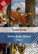 Storia degli italianiTomo I. E-book. Formato EPUB ebook