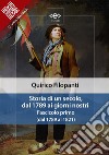 Storia di un secolo, dal 1789 ai giorni nostri. Fascicolo primo (dal 1789 al 1821). E-book. Formato EPUB ebook