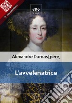 L&apos;avvelenatrice. E-book. Formato Mobipocket