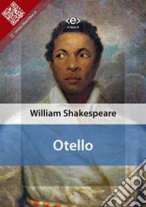 Otello. E-book. Formato Mobipocket ebook di William Shakespeare