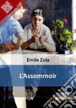 L&apos;assommoir. E-book. Formato EPUB ebook