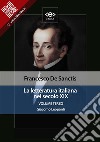 La letteratura italiana nel secolo XIX. Volume terzo. Giacomo Leopardi. E-book. Formato EPUB ebook