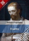 Il santo. E-book. Formato EPUB ebook di Antonio Fogazzaro