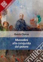 Mussolini alla conquista del potere. E-book. Formato EPUB