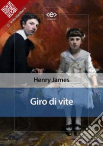 Giro di vite. E-book. Formato EPUB ebook di Henry James