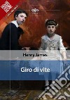 Giro di vite. E-book. Formato EPUB ebook