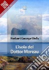 L&apos;isola del Dottor Moreau. E-book. Formato EPUB ebook
