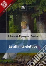 Le affinità elettive. E-book. Formato EPUB