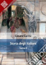 Storia degli Italiani. Tomo II. E-book. Formato EPUB ebook