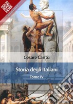 Storia degli italiani. Tomo IV. E-book. Formato EPUB ebook