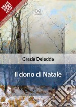 Il dono di Natale. E-book. Formato EPUB ebook