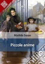 Piccole anime. E-book. Formato EPUB ebook