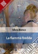 La fiamma fredda. E-book. Formato EPUB ebook