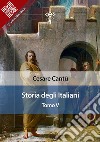 Storia degli italiani. Tomo V. E-book. Formato EPUB ebook