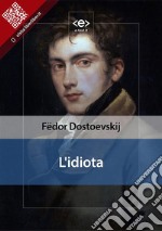 L&apos;idiota. E-book. Formato EPUB ebook