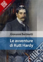 Le avventure di Kutt Hardy. E-book. Formato EPUB ebook