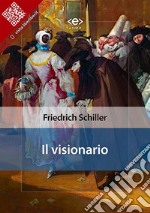 Il visionario. E-book. Formato EPUB