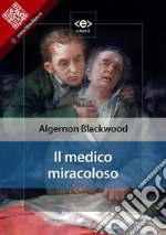 Il medico miracoloso. E-book. Formato EPUB