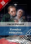 Il medico miracoloso. E-book. Formato EPUB ebook