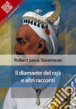 Il diamante del rajà e altri racconti. E-book. Formato EPUB ebook