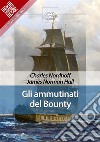 Gli ammutinati del Bounty. E-book. Formato EPUB ebook