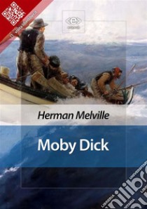 Moby Dick. E-book. Formato EPUB ebook di Herman Melville