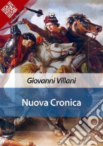 Nuova Cronica. E-book. Formato EPUB