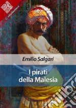 I pirati della Malesia. E-book. Formato EPUB ebook