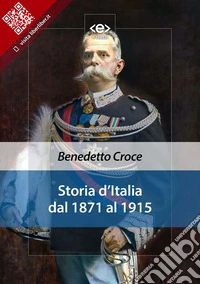 Storia d’Italia dal 1871 al 1915. E-book. Formato EPUB ebook