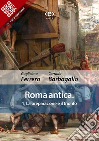 Roma antica1, La preparazione e il trionfo. E-book. Formato EPUB ebook
