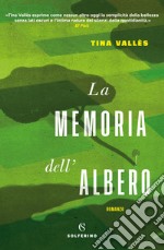 La memoria dell'albero. E-book. Formato EPUB ebook