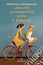 Lasciate un messaggio dopo il segnale. E-book. Formato EPUB ebook