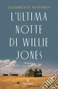 L'ultima notte di Willie Jones. E-book. Formato EPUB ebook