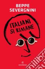 Italiani si rimane. E-book. Formato EPUB ebook