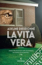 La vita vera. E-book. Formato EPUB ebook