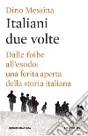 Italiani due volte. E-book. Formato EPUB ebook