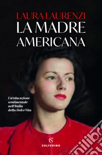 La madre americana. E-book. Formato EPUB ebook