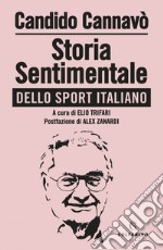 Storia sentimentale dello sport italiano. E-book. Formato EPUB ebook