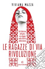 Le ragazze di via Rivoluzione. E-book. Formato EPUB ebook