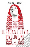 Le ragazze di via Rivoluzione. E-book. Formato EPUB ebook