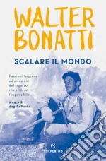 Scalare il mondo. E-book. Formato EPUB ebook