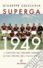 Superga 1949. E-book. Formato EPUB ebook