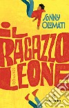 Il ragazzo leone. E-book. Formato EPUB ebook