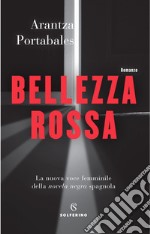 Bellezza rossa. E-book. Formato EPUB ebook